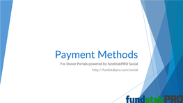 Payment Methods for Fundstakpro