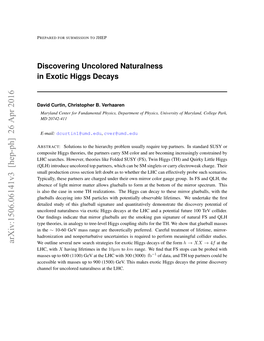 Discovering Uncolored Naturalness in Exotic Higgs Decays