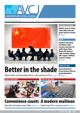 Better in the Shade Vertex Ventures China on Going Independent Shadow Lenders Are Not Necessarily a Threat - to the Economy Or to PE Page 6 Page 11