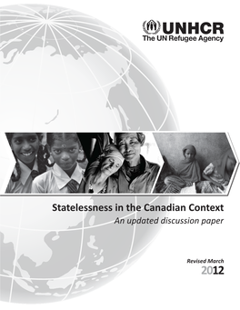 Statelessness in the Canadian Context an Updated Discussion Paper