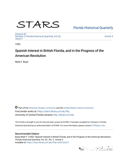 Spanish Interest in British Florida, and in the Progress of the American Revolution