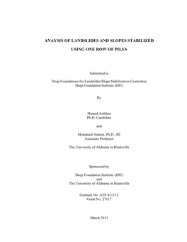 Anaysis of Landslides and Slopes Stabilized Using One