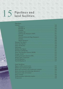 PIPELINES and LAND FACILITIES 145 Pipelines
