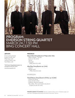 Emerson String Quartet March 24 / 7:30 Pm Bing Concert Hall