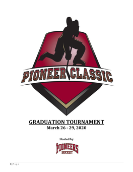 GRADUATION TOURNAMENT March 26 - 29, 2020