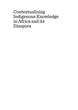 Contextualizing Indigenous Knowledge in Africa and Its Diaspora