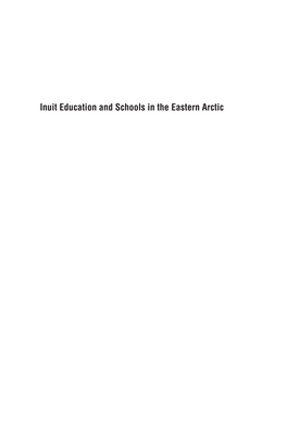 Inuit Education and Schools in the Eastern Arctic