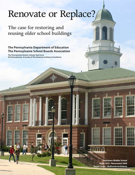 Renovate Or Replace? the Case for Restoring and Reusing Older School Buildings