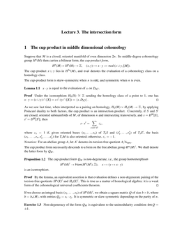 Lecture 3. the Intersection Form 1 the Cup Product in Middle Dimensional