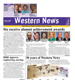 Six Receive Alumni Achievement Awards Six Western Illinois University Alumni Have Been Selected to Receive the WIU Alumni Achievement Award at the Saturday, Dec