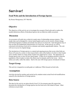 Survivor! Food Webs and the Introduction of Foreign Species