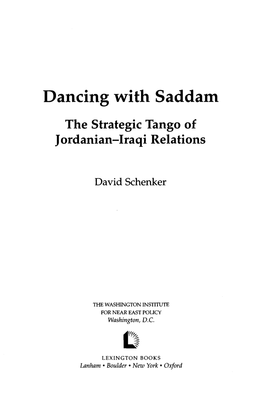 Dancing with Saddam the Strategic Tango of Jordanian-Iraqi Relations