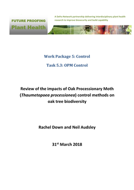 Review of the Impacts of Oak Processionary Moth (Thaumetopoea Processionea) Control Methods on Oak Tree Biodiversity