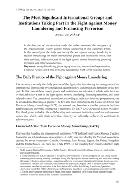 The Most Significant International Groups and Institutions Taking Part in the Fight Against Money Laundering and Financing Terrorism Attila BUGYÁKI1