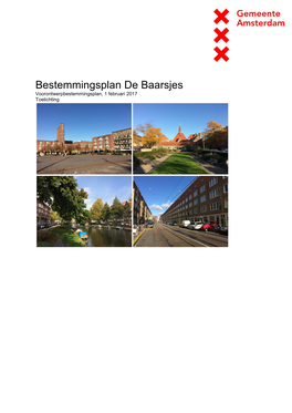 Bestemmingsplan De Baarsjes Voorontwerpbestemmingsplan, 1 Februari 2017 Toelichting