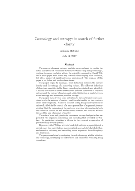Cosmology and Entropy: in Search of Further Clarity