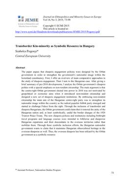 Transborder Kin-Minority As Symbolic Resource in Hungary Szabolcs Pogonyi* Central European University