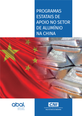 Programas Estatais De Apoio No Setor De Alumínio Na China