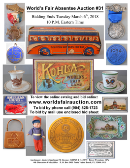 World's Fair Auction Catalog for Auction # 31 Ending Tuesday - March 6Th, 2018 at 10:00 PM EDT Fourth Dimension Collectibles P.O