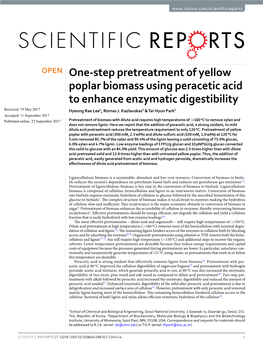 One-Step Pretreatment of Yellow Poplar Biomass Using Peracetic Acid to Enhance Enzymatic Digestibility Received: 19 May 2017 Hyeong Rae Lee1, Romas J