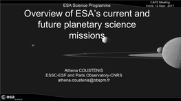 Athena COUSTENIS ESSC-ESF and Paris Observatory-CNRS Athena.Coustenis@Obspm.Fr ESA Science Programme