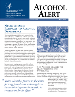 Neuroscience: Pathways to Alcohol Dependence