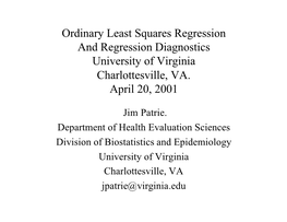 Ordinary Least Squares Regression and Regression Diagnostics University of Virginia Charlottesville, VA