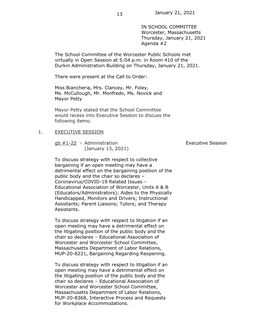 January 21, 2021 13 in SCHOOL COMMITTEE Worcester, Massachusetts Thursday, January 21, 2021 Agenda #2 the School Committee of Th