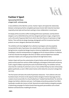 Fashion V Sport Sponsored by ECCO Shoes 5 August 2008 – 4 January 2009