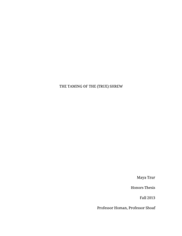 THE TAMING of the (TRUE) SHREW Maya Tzur Honors Thesis