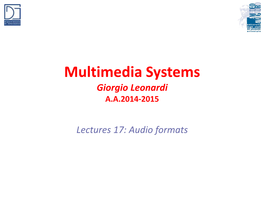 PCM – Perceptual Compression: • Principles of Audioacoustics • MPEG1 Layer 3 (MP3)