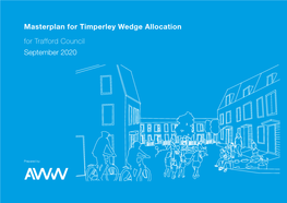 Masterplan for Timperley Wedge Allocation for Trafford Council September 2020