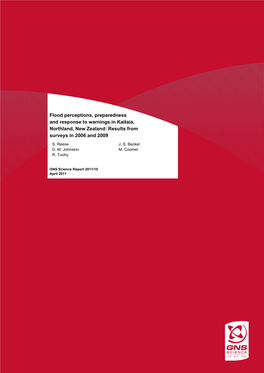 Flood Perceptions, Preparedness and Response to Warnings in Kaitaia, Northland, New Zealand: Results from Surveys in 2006 and 2009, GNS Science Report 2011/10