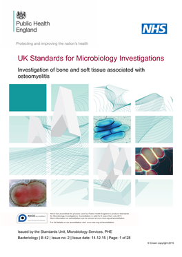 B 42 | Issue No: 2 | Issue Date: 14.12.15 | Page: 1 of 28 © Crown Copyright 2015 Investigation of Bone and Soft Tissue Associated with Osteomyelitis