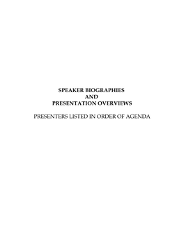 Speaker Biographies and Presentation Overviews