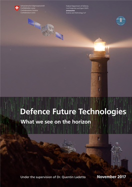 Defence Future Technologies What We See on the Horizon