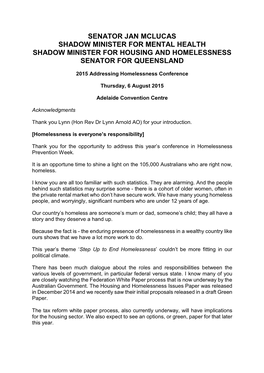 Senator Jan Mclucas Shadow Minister for Mental Health Shadow Minister for Housing and Homelessness Senator for Queensland