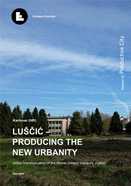 Luščić – Producing the New Urbanity