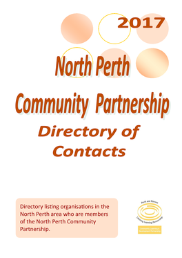 Directory Listing Organisations in the North Perth Area Who Are Members of the North Perth Community Partnership