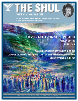 Shevii - Acharon Shel Pesach Nissan 20 - 22 April 2 - 4