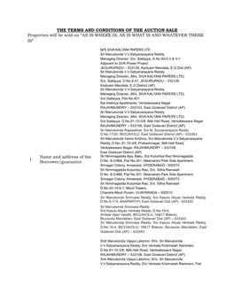 THE TERMS and CONDITIONS of the AUCTION SALE Properties Will Be Sold on “AS IS WHERE IS, AS IS WHAT IS and WHATEVER THERE IS”