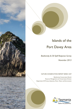 Islands of the Port Davey Area: Biodiversity and Oil Spill Response Survey