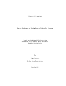 University of Nevada, Reno Patrick Geddes and the Missing Heart Of