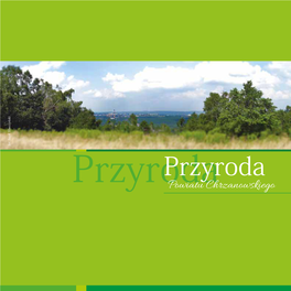 Przyroda Przyrodapowiatu Chrzanowskiego Puszcza Dulowska the Dulowa Forest