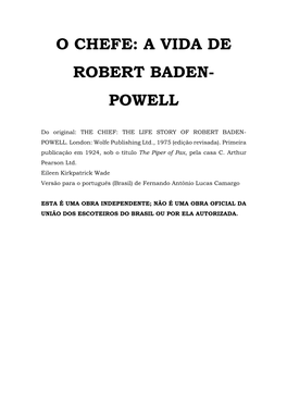 O Chefe: a Vida De Robert Baden- Powell