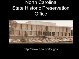 North Carolina State Historic Preservation Office