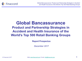Global Bancassurance: Product and Partnership Strategies in Accident and Health Insurance of the World’S Top 500 Retail Banking Groups