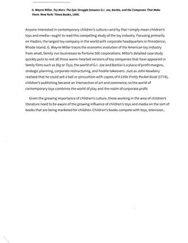 Anyone Interested in Contemporary Children's Culture-And by That I Simply Mean Children's Toys and Media-Ought to Read This Compelling Study of the Toy Industry