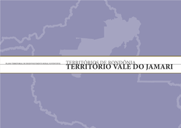 PTDRS Do Território Vale Do Jamari Apresenta De Forma Geral