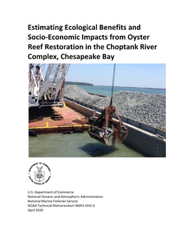 Estimating Ecological Benefits and Socio-Economic Impacts from Oyster Reef Restoration in the Choptank River